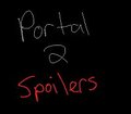 Portal 2: I Don't Hate You (may contain spoilers)