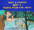 SciFi, Nico and Pancho Meet a Friend From Far Away