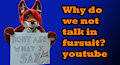 (youtube) Why do fursuiters not talk?