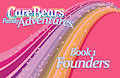 Care Bears Family Adventures: Book 1, Chapter 3 by Firerush