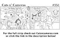 Cats n Cameras Strip #351 - Hushed introduction!
