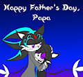 Happy Father's Day, Papa by BlackStarSlayer17