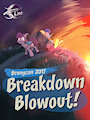 Bronycon Breakdown Blowout!