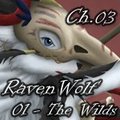 Raven Wolf - 01 - The Wilds - Chapter 03