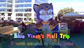 Blue vixen's mall trip