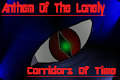 Anthem Of The Lonely Act 1 - Corridors Of Time by Bartan