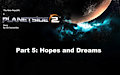 Planetside 2 Story Part 5: Hopes and Dreams