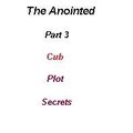 The Anointed Part Three