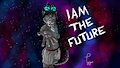I am the future by Tygar