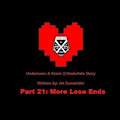 Undercom Story Part 21: More Lose Ends by Jetsunstrider