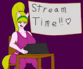 ITS STREAMING TIME!!!!