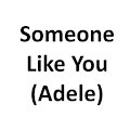 Someone Like You (Adelle)