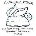 Commission Stream for help before Monday
