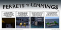 Ferrets Vs Lemmings Is Here!!! 