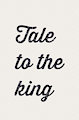 Tale to the King [arc: 1] [chapter: 15]