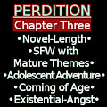 Perdition, Chapter Three by YaBoiMeowff