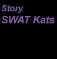 The End of the SWAT Kats! Part 2