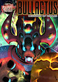 BULLACTUS. DEVOURER OF WORLDS! by r4c00n