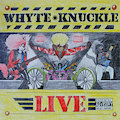 Whyte Knuckle - LIVE