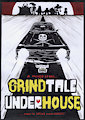 "GrindTale-UnderHouse" by BuickSkylark