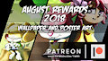 Patreon Rewards - August 2018!