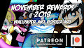 Patreon Rewards - November 2018!