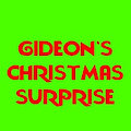 Gideon's Christmas Surprise by BobbyThornbody