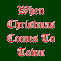 When Christmas Comes To Town by Nelson and Bobby Thornbody