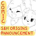 S&H Origins comic Announcement by CanisFidelis