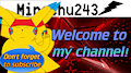 Welcome to my channel | Minochu243