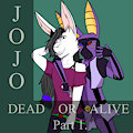 My Stand: Dead or Alive (revamped) (JoJo fanart)