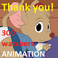 Thank you!-300 watchers!