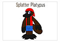 Splatter Platypus