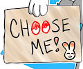 Choose Me!
