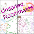 -Roommates- Unsorted