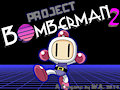 [GAME] Project Bomberman 2
