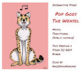 Pop Goes The Weasel (Interactive Story) by Kiarakitten