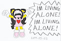 I'M LIVING ALONE! by KatarinaTheCat18