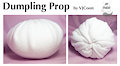 Dumpling prop For Sale by VJCoon