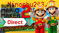 Super Mario Maker 2 Direct coming TOMORROW!