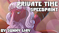Private time - Speedpaint