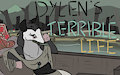 Dylen's Terrible Life by OmnipresentCrayon