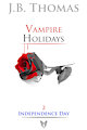 Vampire Holidays 2 Independence Day