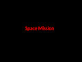 Space Mission