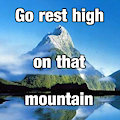 Go Rest High On That Mountain