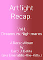 Art Fight Recap: Vol 1. Dreams vs Nightmares