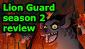 Lion Guard season 2: A fox reviews.