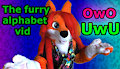 The Furry Alphabet Skit vid my 250th video!