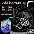 Juici Box YCH by TojamiShinku