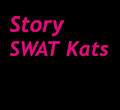 The End of the SWAT Kats! Part 6